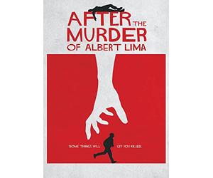 AFTER THE MURDER OF ALBERT LIMA