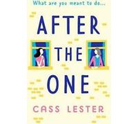 After the One : Un roman édifiant sur l'amitié, la famille et un nouvel amour Par Cass Le
