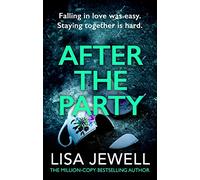 After the Party: The page-turning sequel to Ralph’s Party from the bestselling author