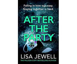 After the Party: The page-turning sequel to Ralph’s Party from the bestselling author