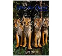 After The Quest: Tigers Quest Iii