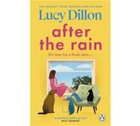 After the Rain by Lucy Dillon Lucy Dillon (Auteur)