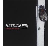 Matthew Ray - After The Rain [Import]