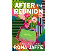 After the Reunion A Novel - Rona Jaffe - Open Road Media - ebook (ePub) - Livre