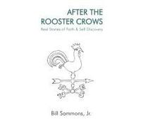 After The Rooster Crows