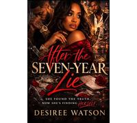 After the Seven Year Lie