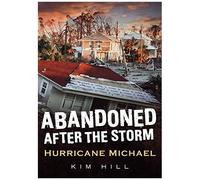 After The Storm - Hurricane Michael