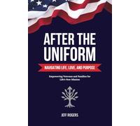 After the Uniform: Navigating Life, Love, and Purpose