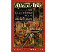 After the War: The Last Books of the Mahabharata