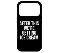 After This We're Getting Ice Cream Coque pour iPhone 17 Pro