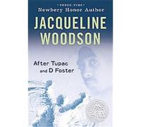 After Tupac & D Foster Jacqueline Woodson (Auteur)