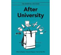 After University: What to Expect, How to Prepare, You've Got This