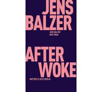 After Woke (Fröhliche Wissenschaft)