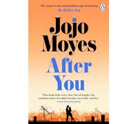 After You: Discover the love story that has captured 21 million hearts