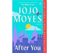 After You | Jojo Moyes Jojo MoyesJojo Moyes (Auteur)
