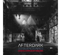Afterdark 001 Buenos Aires by Sneijder [Audio CD] NEUF