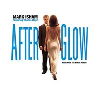 AfterGlow: Music From the Motion Picture