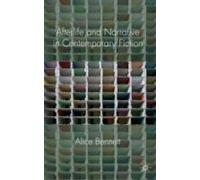 Afterlife And Narrative In Contemporary Fiction