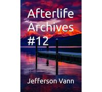 Afterlife Archives #12