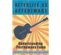 Afterlife as Afterimage Steve Jones (Auteur)