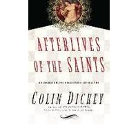 Afterlives Of The Saints