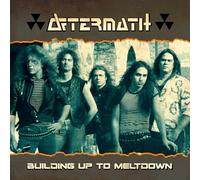 Aftermath - Building Up to Meltdown