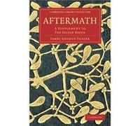 Aftermath - Frazer James George Sir - Cambridge University Press - Livre en Anglais - Paperback Frazer James George SirFrazer James George Sir (Auteur)