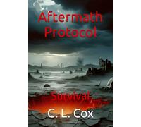 Aftermath Protocol: Survival