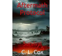 Aftermath Protocol: Survival