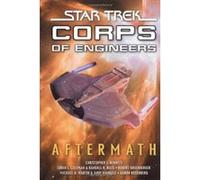 Aftermath, Star Trek, Corps of Engineers Aaron Rosenberg, Andy Mangels, Loren L. Coleman, Randall N. Bills, Robert Greenberger (Auteur)