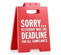 Afterprints Panneau de bureau amusant - « Sorry Yesterday Was the Deadline for All Complaints » | Panneau de bureau hilarant pour collègues, employés, membres de l'équipe ou patron | Cadeau amusant