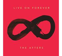 Afters, the - Live on Forever