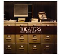 Afters; the - Never Going Back to OK [UK Import]