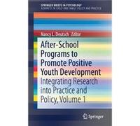 Afterschool Programs To Promote Positive Nancy L Deutsch, (Auteur)