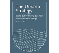 Aga Szóstek The Umami Strategy (Poche)