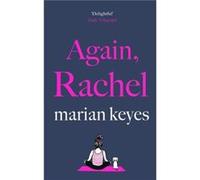 Again Rachel - Marian Keyes - Penguin Books Ltd - Livre en Anglais - Hardback Marian KeyesMarian Keyes (Auteur)