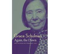 Again, the Dawn: New and Selected Poems, 1976-2022