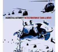 Against All Authority - Restoration of Chaos &. [Import]
