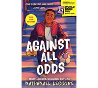 Against All Odds World Book Day 2026 - Nathanael Lessore - Hot Key Books - ebook (ePub) - Livre