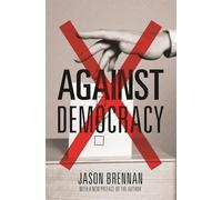 Against Democracy