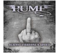 Pump – Against Everyone's Advice – CD