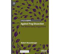 Against Frog Dissection: The Materiality Argument