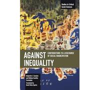 Against Inequality: Contributions to a Discourse of Social Emancipation