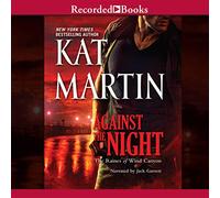 Against Night (The Raines of Wind Canyon Series) [Import]