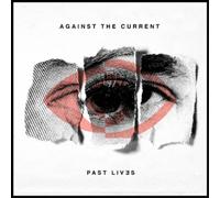 Against the Current Past Lives (CD) Album