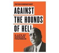 Against the Hounds of Hell by Peter Eisenstadt Peter Eisenstadt (Auteur)