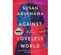 Against The Loveless World
