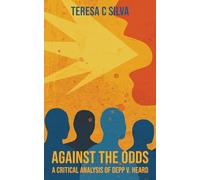 Against the Odds: A Critical Analysis of Depp v. Heard