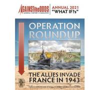 Against the Odds Annual 2021 : Operation Roundup