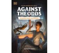 Against The Odds: Hurricane Katrina